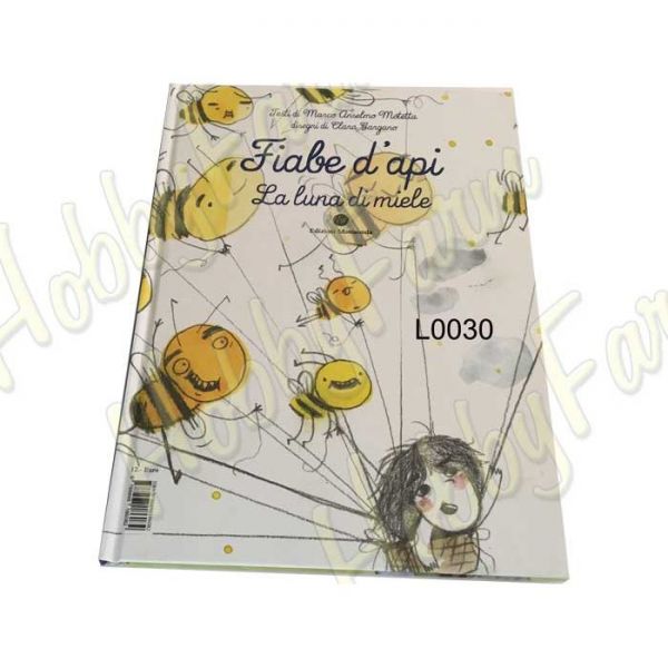 LIBRO - FIABE D`API: LA LUNA DI MIELE