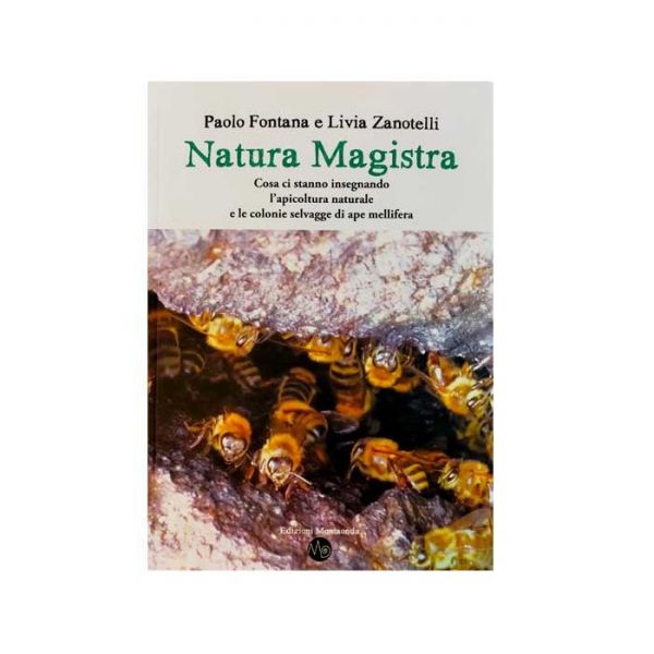 LIBRO - NATURA MAGISTRA - PAOLO FONTANA E LIVIA ZANOTELLI
