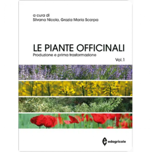 LIBRO - LE PIANTE OFFICINALI - vol. 1 di Silvana Nicola, Grazia Mar...