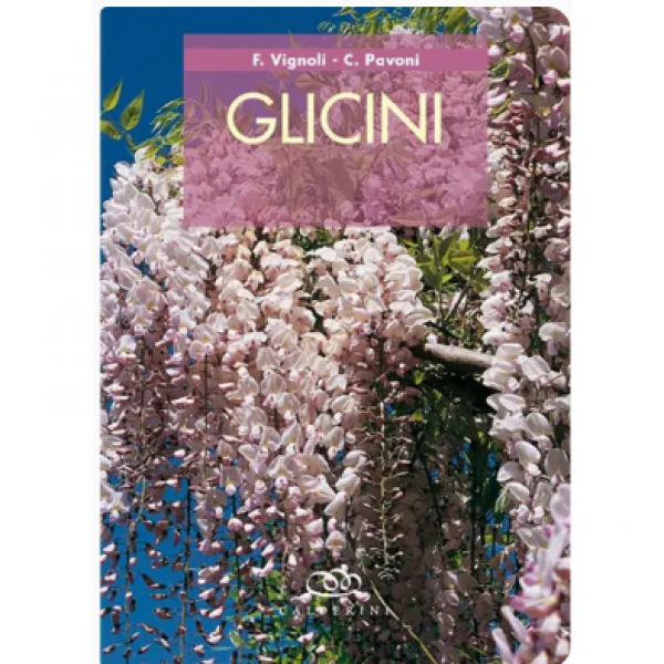LIBRO - GLICINI di  Pavoni Claudia, Vignoli Francesco