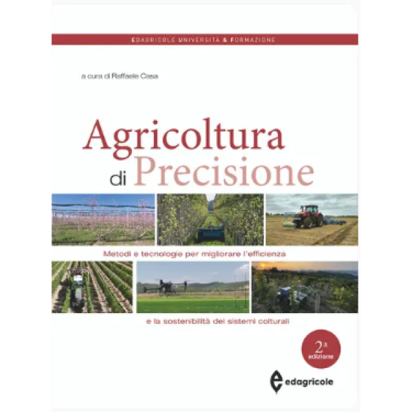 LIBRO - AGRICOLTURA DI PRECISIONE a cura di Raffaele Casa