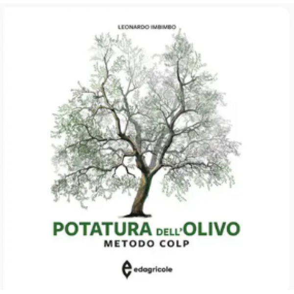 LIBRO - POTATURA DELL'OLIVO METODO COLD di Leonardo Imbimbo