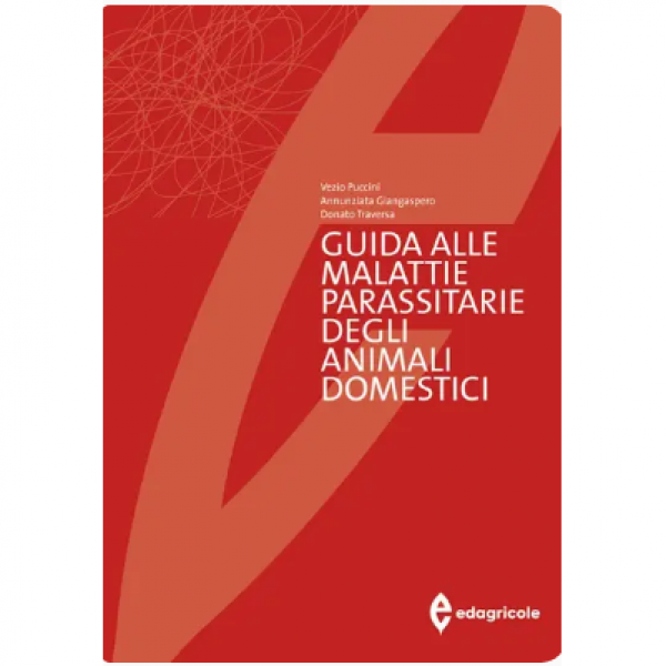 LIBRO - GUIDA ALLE MALATTIE PARASSITARIE DEGLI ANIMALI DOMESTICI di...