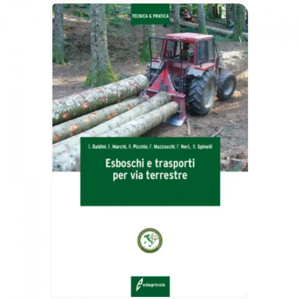 LIBRO - ESBOSCHI E TRASPORTI PER VIA TERRESTRE di Sanzio Baldini, E...