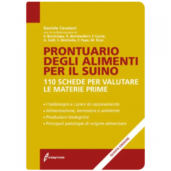 LIBRO - PRONTUARIO DEGLI ALIMENTI PER IL SUINO di Daniele Cevolani