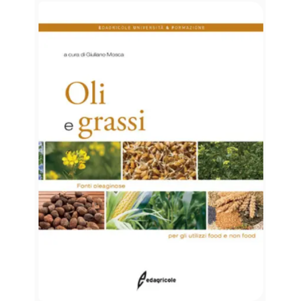 LIBRO - OLI E GRASSI a cura di Giuliano Mosca