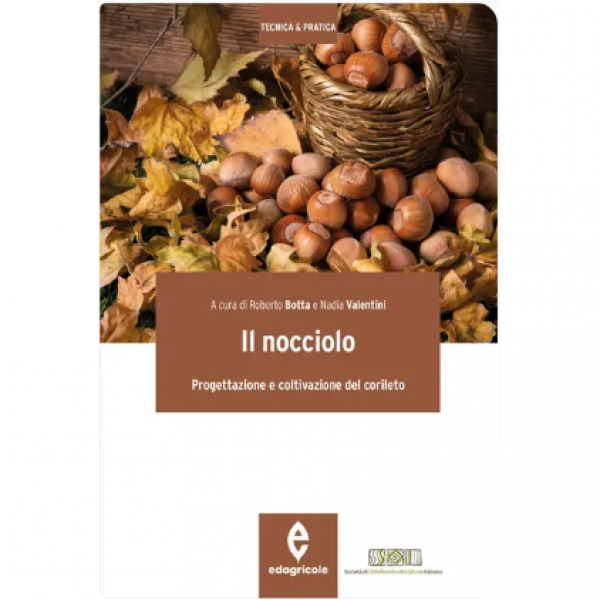 LIBRO - IL NOCCIOLO a cura di Roberto Botta, Nadia Valentini