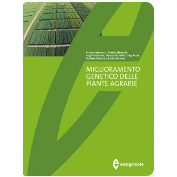 LIBRO - MIGLIORAMENTO GENETICO DELLE PIANTE AGRARIE di Franco Loren...