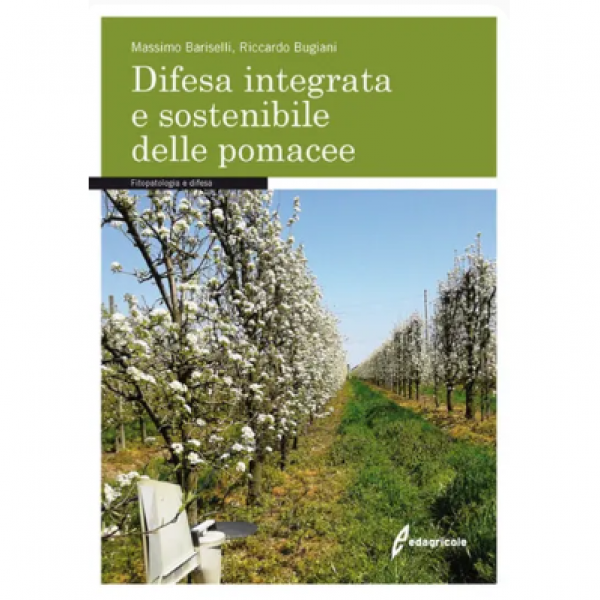 LIBRO - DIFESA INTEGRATA E SOSTENIBILE DELLE POMACEE