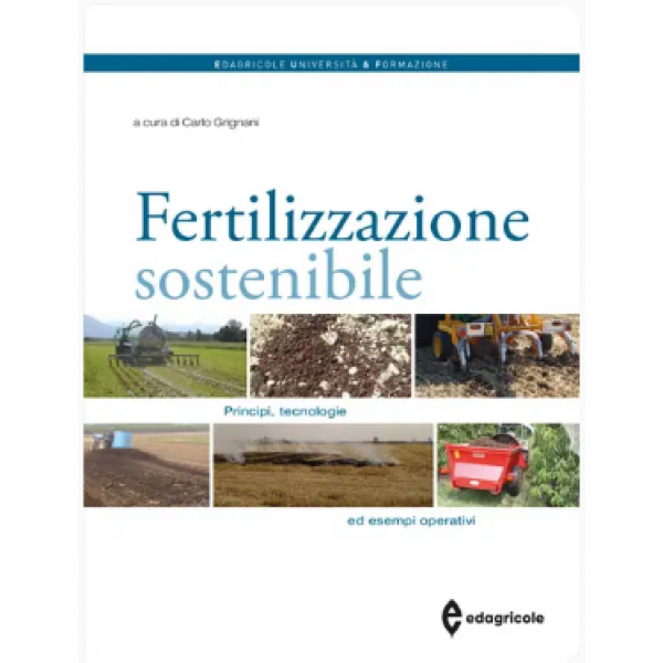 LIBRO - FERTILIZZAZIONE SOSTENIBILE a cura di Carlo Grignani