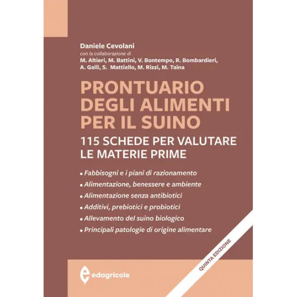 LIBRO - PRONTUARIO DEGLI ALIMENTI PER SUINO di Daniele Cevolani