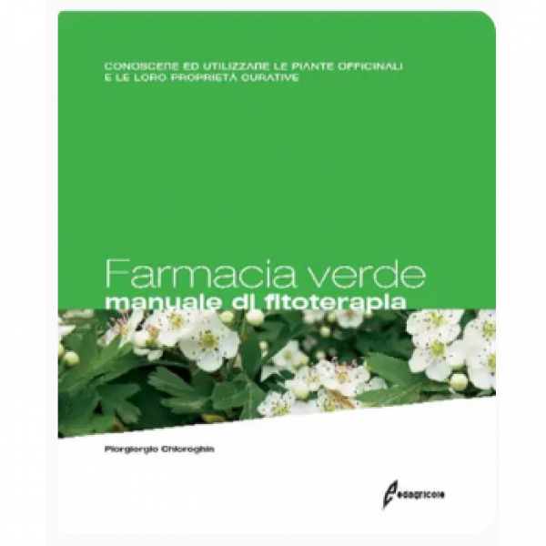 LIBRO - FARMACIA VERDE di Piergiorgio Chiereghin