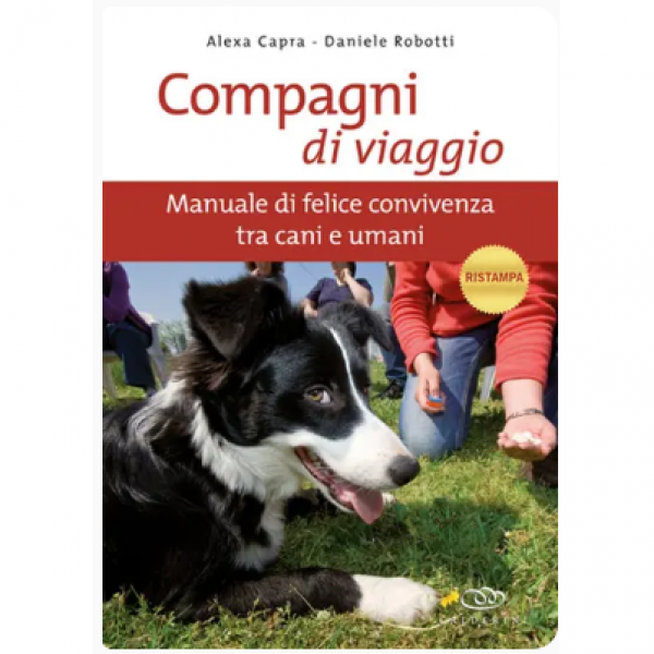LIBRO - COMPAGNI DI VIAGGIO di Alexa Capra, Daniele Robotti