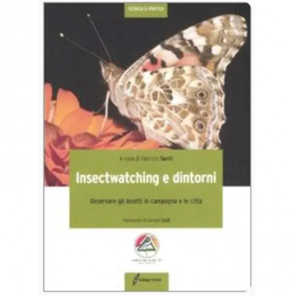 LIBRO - INSECTWATCHING E DINTORNI di Fabrizio Santi