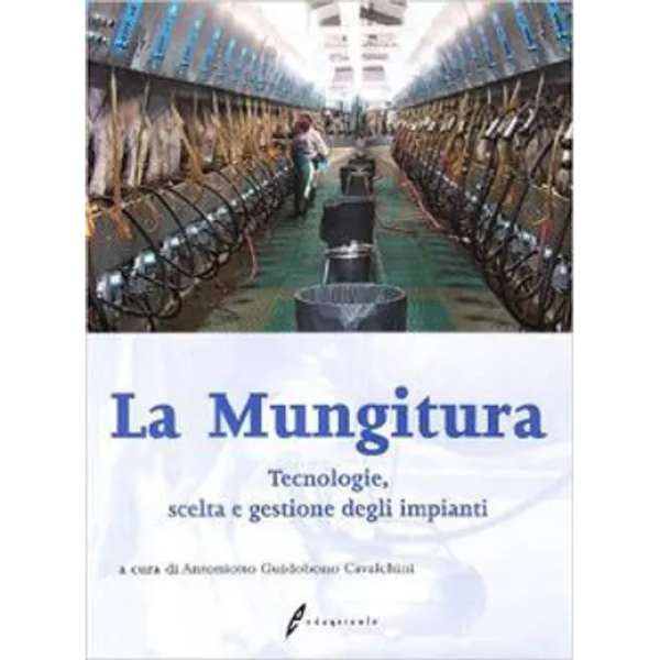 LIBRO - LA MUNGITURA di Cavalchini Guidobono