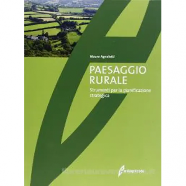 LIBRO - PAESAGGIO RURALE di Mauro Agnoletti